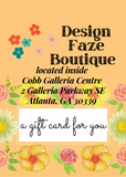 Design Faze Boutique Gift Card